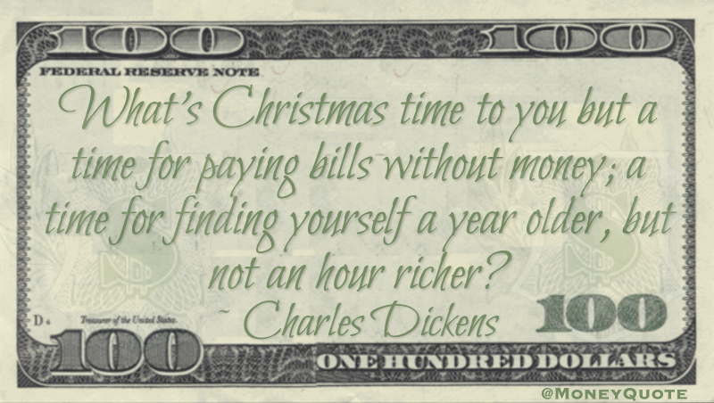 Ebenezer Scrooge: Christmas Paying Bills - Money Quotes Dailymoney Quotes Daily