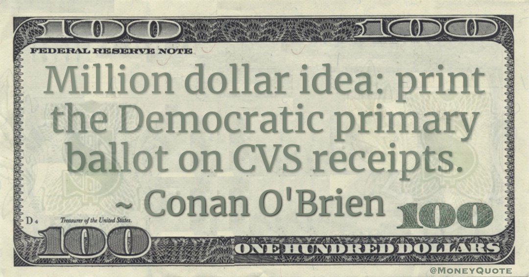 Million dollar idea: print the Democratic primary ballot on CVS receipts Quote