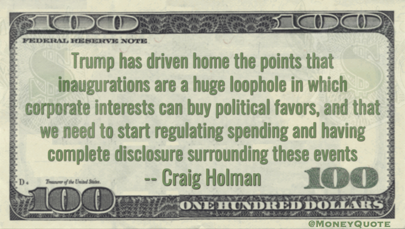Inaugurations are loophole for corporate interests to buy political favors Quote