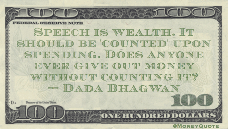 Speech is wealth. It should be 'counted' on spending. Quote