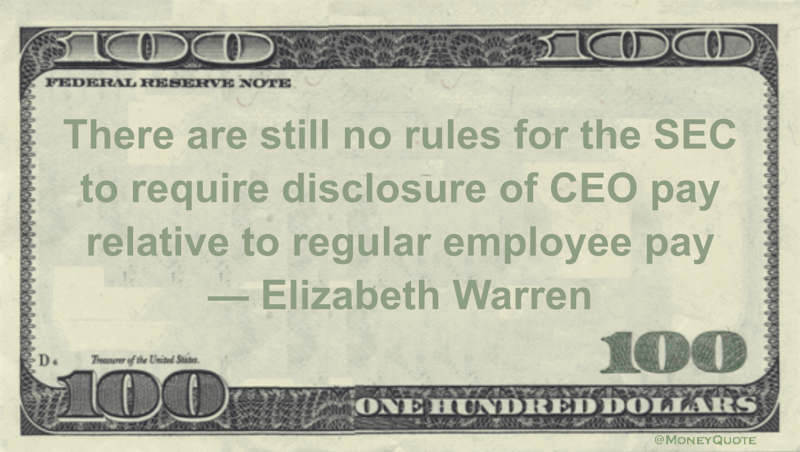 There are still no rules for the SEC to require disclosure of CEO pay relative to regular employee pay Quote
