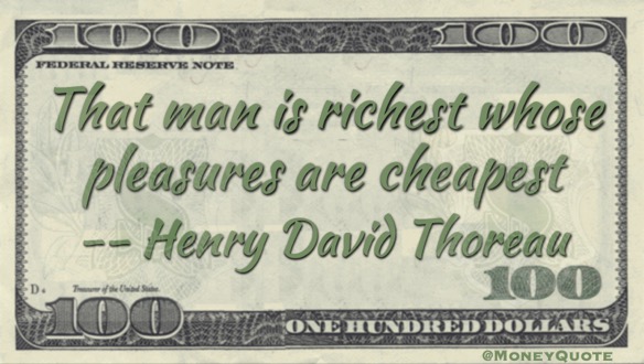 Henry David Thoreau Less Costly Pleasures Money Quotes Dailymoney Quotes Daily 