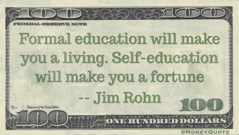 Jim Rohn On Education Value - Money Quotes Dailymoney Quotes Daily