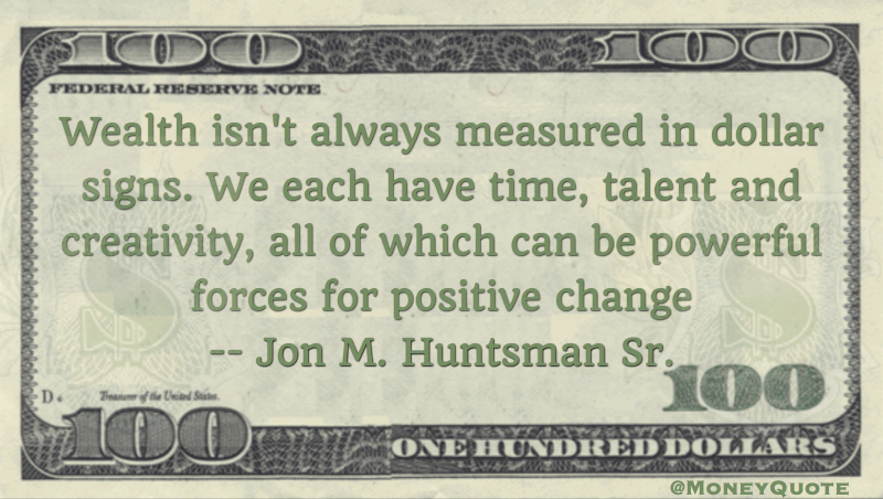 Jon M. Huntsman Quote