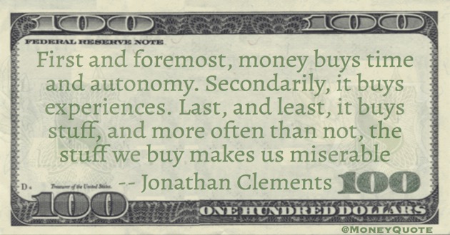 money buys stuff makes us miserable Quote