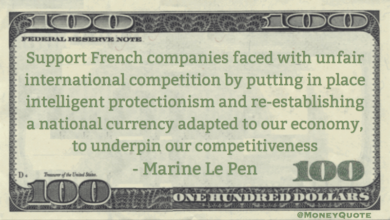 re-establishing a national currency adapted to our economy, to underpin our competitiveness Quote