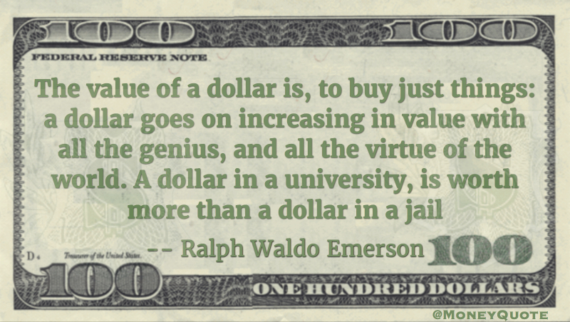 A dollar in university is worth more than a dollar in jail Quote