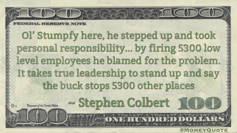 Firing 5300 low level employees - leadership say the buck stops other places Quote